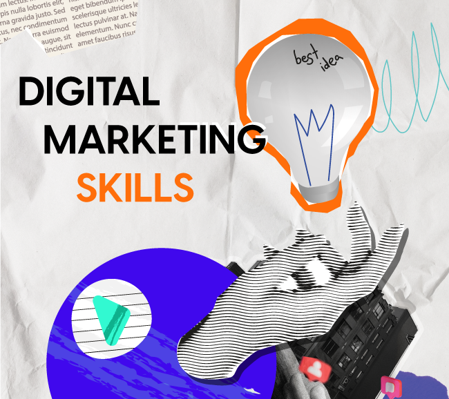 5 kỹ năng không thể thiếu khi làm Digital Marketing
