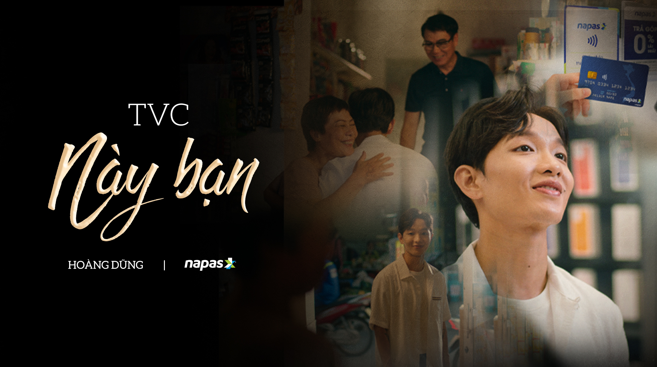 TVC “Này bạn”: Có NAPAS, lớn rồi ngại gì!