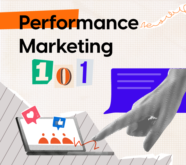 Performance Marketing 101: Chuyển đổi từ những cú chạm